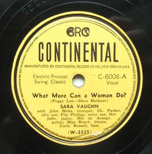 ◆ SARAH VAUGHAN - CHARLIE PARKER / What More Can a Woman Do / I'd Rather Have a Memory Than a Dream ◆ Continental C-6008 ◆