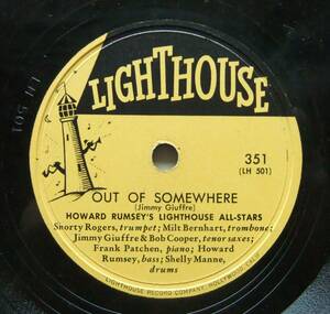 ◆ HOWARD RUMSEY Lighthouse All-Stars / Out Of Somewhere / Viva Zapata! ◆ Lighthouse 351 (78rpm SP) ◆