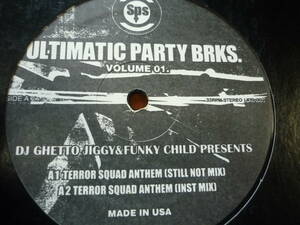 12インチプロモ2枚　　ULTIMATIC PARTY BRKS. / VOL.01～02 / DJ GETTO JIGGY & FUNKY CHILD PRESENTS