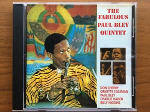 廃盤 美品 Don Cherry, Ornette Coleman, Paul Bley, Charlie Haden, Billy Higgins THE FABULOUS PAUL BLEY QUINTE CD / Free Jazz