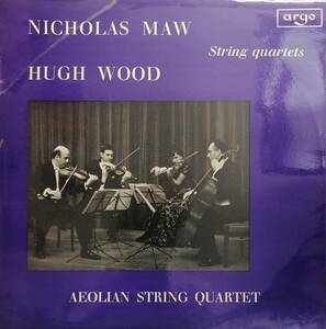 輸入LP盤 エオリアン弦楽四重奏団　Nicholas Maw & Hugh Wood 弦楽四重奏曲