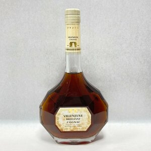 YA1 未開栓 VILLENEUVE BRILLIANT ヴィルヌーヴ ブリリアント コニャック ブランデー 700ml 40％