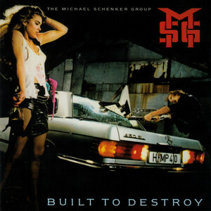 ボーナストラック収録 The Michael Schenker Group マイケル・シェンカー・グループ Built To Destroy 限りなき戦い