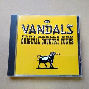 THE VANDALS / Play Really Bad Original Country Tunes [CD] 1999年 輸入盤 Kung Fu Records 78776-2 ヴァンダルズ