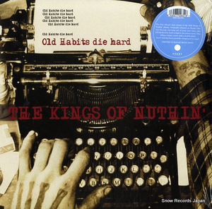 THE KINGS OF NUTHIN' old habits die hard SRE538LPB1