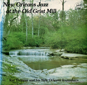 キッド・トーマス new orleans jazz at the old grist mill GHB-73