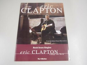 ★　【楽譜 eric CLAPTON Change the world】140-02307