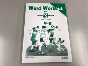 ★　【Word Workout for PROGRESS IN ENGLISH 21 REVISED　2014年】112-02307