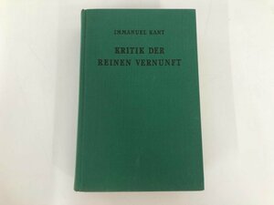 ▼　【ドイツ語 KRITIK DER REINEN VERNUNFT カント 純粋理性批判 IMMANUEL KANT　FELIX MEINER V…】141-02307