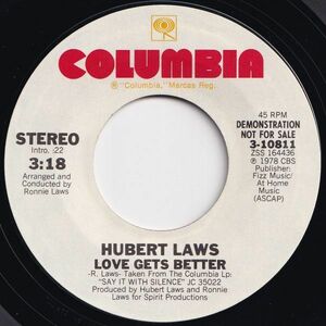 Hubert Laws Love Gets Better / Same Columbia US 3-10811 203047 JAZZ ジャズ レコード 7インチ 45