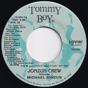 Jonzun Crew, Michael Jonzun Lovin’ Tommy Boy US TB 850-7 203071 SOUL FUNK ソウル ファンク レコード 7インチ 45