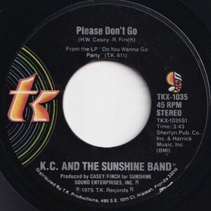 KC & The Sunshine Band Please Don't Go T.K. US TKX-1035 203073 SOUL DISCO ソウル ディスコ レコード 7インチ 45