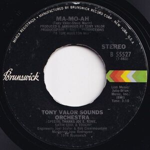 Tony Valor Sounds Orchestra Ma-Mo-Ah / (Disco Version) Brunswick US B 55527 203166 SOUL DISCO ソウル ディスコ レコード 7インチ 45