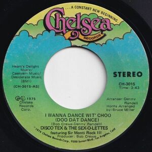 Disco Tex & The Sex-O-Lettes I Wanna Dance Wit' Choo Chelsea US CH 3015 203180 SOUL DISCO ソウル ディスコ レコード 7インチ 45