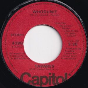 Tavares Whodunit / Fool Of The Year Capitol US 4398 203174 SOUL DISCO ソウル ディスコ レコード 7インチ 45