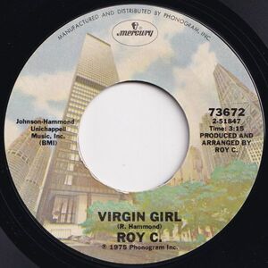 Roy C. Virgin Girl / Love Me Till Tomorrow Comes Mercury US 73672 203205 SOUL ソウル レコード 7インチ 45