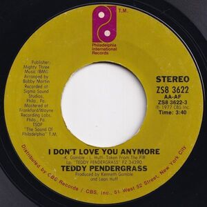 Teddy Pendergrass I Don't Love You Anymore Philadelphia International US ZS8 3622 203222 DISCO ソウル ディスコ レコード 7インチ 45