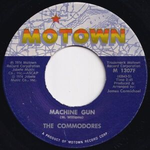 Commodores Machine Gun / There's A Song In My Heart Motown US M 1307F 203214 SOUL FUNK ソウル ファンク レコード 7インチ 45