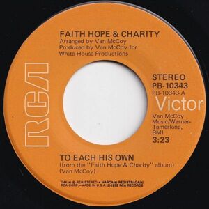 Faith Hope & Charity To Each His Own / Find A Way RCA Victor US PB-10343 203231 SOUL DISCO ソウル ディスコ レコード 7インチ 45