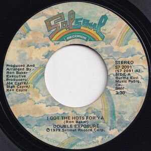 Double Exposure I Got The Hots For Ya / Perfect Lover Salsoul US S7 2091 203236 SOUL DISCO ソウル ディスコ レコード 7インチ 45