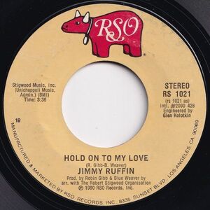 Jimmy Ruffin Hold On To My Love / (Instrumental) RSO US RS 1021 203234 SOUL DISCO ソウル ディスコ レコード 7インチ 45