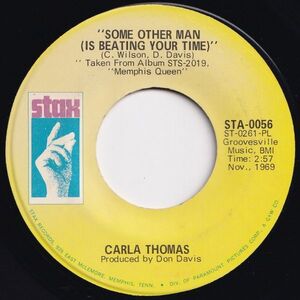 Carla Thomas Some Other Man (Is Beating Your Time) / Guide Me Well Stax US STA-0056 203245 SOUL ソウル レコード 7インチ 45