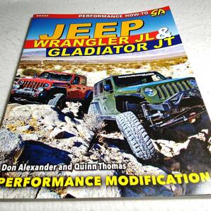 ＜洋書＞ジープ・ラングラーJL & グラディエーターJT　改造オプション『JEEP Wrangler JL & Gladiator JT: Performance Modifications』