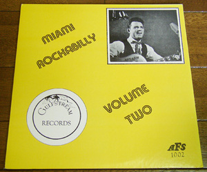 MIAMI ROCKABILLY VOL.2 - LP/ 50's,ロカビリー,Rhythm Rockets - The Slide, Lucky Day, Ross Minimi - Baby Rock, Jim Holt, AFS Records
