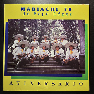 MARIACHI 70 DE PEPE LOPEZ / ANIVERSARIO [karussell LPM 12254] LATIN ラテン