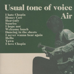 AIR (車谷浩司) / Usual tone of voice ユージュアル・トーン・オブ・ヴォイス / 1998.09.23 / 3rdアルバム / PSCR-5711