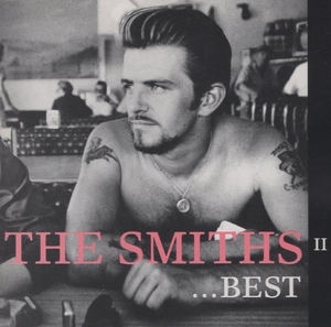 ザ・スミス THE SMITHS / ベスト VOL.2 BEST II / 1992.11.28 / ベストアルバム / WMC5-541