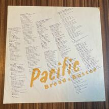 再生良好 LP/ブレッド＆バター(岩沢幸矢・岩沢二弓)「Pacific (1981年・ALR-28019・BARRY WHITEカヴァー収録・AOR・ブギー・BOOGIE_画像3