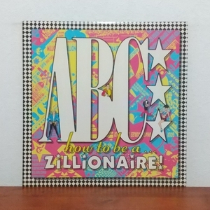 LP/ ABC「ハウ・トゥ・ビー・ア・ジィリオネアー / HOW TO BE A ZILLIONAIRE」US盤 / ビー・ニア・ミー
