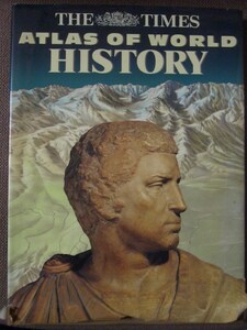 The Times Atlas of World History ( editing ) Geoffrey Barraclough / Geoffrey Parker Fourth Edition English version.