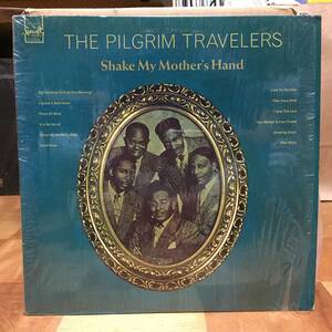 Pilgrim Travelers/Shake My Mother's Hand