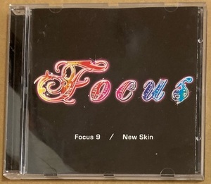 CD★FOCUS 「FOCUS 9 / NEW SKIN」　フォーカス