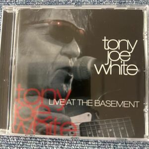 TONY JOE WHITE LIVE AT THE BASEMENT