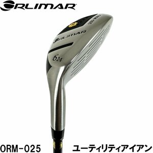 ★ORLIMAR オリマー ORM-025UT ユーティリティアイアン #6（R）39インチ/24度★低重心中空設計/ハイブリッドアイアン★