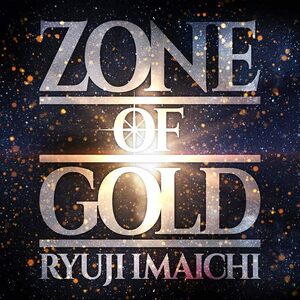【中古】[206] RYUJI IMAICHI (今市隆二) ZONE OF GOLD 1枚組 特典なし 新品ケース交換 送料無料 RZCD-77060
