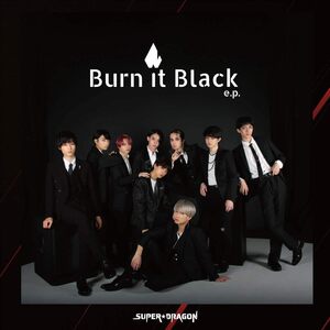 【中古】[499] CD SUPER★DRAGON Burn It Black e.p.(通常盤) 新品ケース交換 送料無料 ZXRC-2074