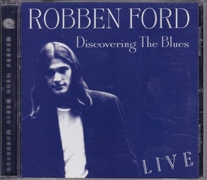 ■CD★ロベン・フォード/Discovering the Blues★ROBBEN FORD★輸入盤■