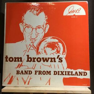 LP★US盤オリジナル深溝 TOM BROWN'S BAND FROM DIXIELAND / first band up the mississippi chicago 1915 GHB-3 ディキシーランドジャズ