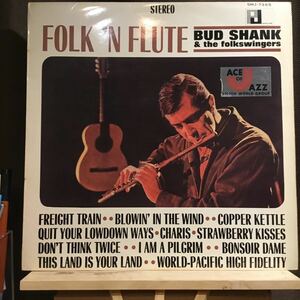 ペラジャケLP★BUD SHANK / FOLK I'N FLUTE バド・シャンク フォーク・ジャズへの挑戦 SMJ 7365 ウエストコースト パシフィック Bob Dylan