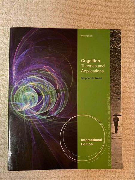 Stephen K. Reed, Cognition:Theories and Applications, 9th Edition