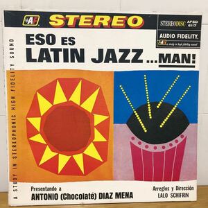 Antonio (Chocolate) Diaz Mena y su Orquesta-Eso Es Latin Jazz…Man!