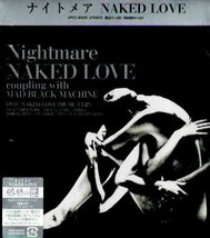 ■ ナイトメア ( Nightmare ) [ NAKED LOVE / MAD BLACK MACHINE ] 新品 未開封 初回限定盤 CD+DVD 即決 送料サービス ♪_画像1