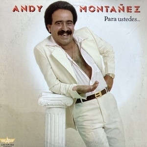 【新宿ALTA】ANDY MONTANEZ/PARA USTEDES...CON SABOR!(LADAM364)