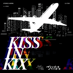 【新品/新宿ALTA】Tsudio Studio/Kiss In KIX (Long Flight Version) / Orion (7インチシングルレコード)(LV7001)