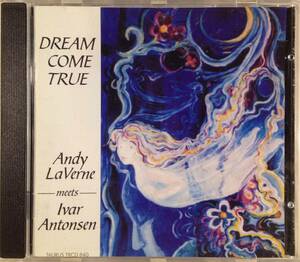 ◆◇Dream Come True - Andy Laverne◇◆