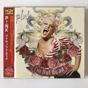 B17140　CD（中古）国内盤　アイム・ノット・デッド　P!NK　帯つき